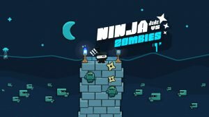 NINJA DUDE VS ZOMBIES