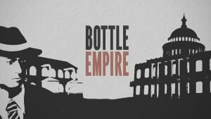 BOTTLE EMPIRE